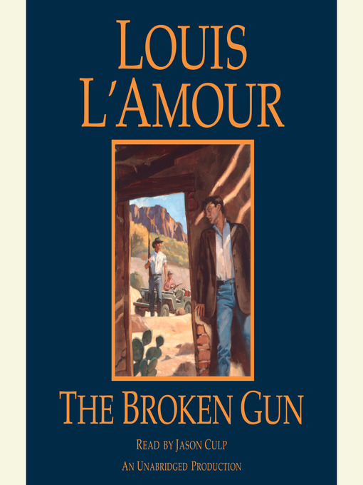 Title details for The Broken Gun by Louis L'Amour - Wait list